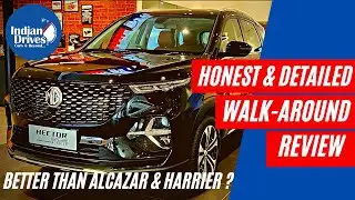 MG Hector Plus Honest Review - Hybrid Variant  Walkaround Review