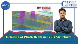 Detailing of Plinth beam in Tekla Structures || Tekla Structures Tutorial