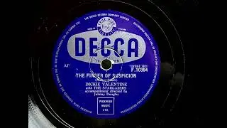 1954 DICKIE VALENTINE feat. THE STARGAZERS - The Finger Of Suspicion DECCA 10