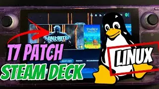T7 PATCH STEAM DECK |LINUX| BLACK OPS 3