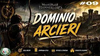 Mount and Blade II Bannerlord Dominio Arcieri Parte 09 