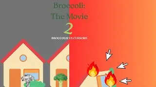Broccoli: The Movie 2 - Broccolis VS Cursors