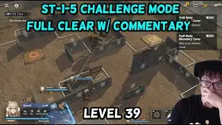 ST-1-5 Full Clear w/ Commentary (Level 39) | Girls' Frontline 2: Exilium