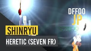 [ DFFOO JP ] - Heretic (Seven FR) SHINRYU - WoL, Garnet, Beatrix