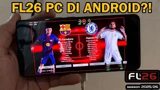 FL26 PC di Android?! Cara Pasang Crowd Disable + Prematch Animation (Support PES 2021)