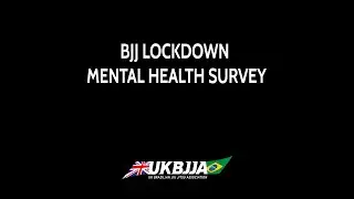 BJJ Lockdown Mental Health Survey