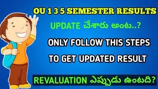 ou 1st 3rd 5th semester results updated osmania university|degree exams revaluation date bhuwantv