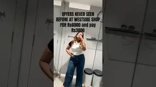 Westside Sale 2025 Offers Never Seen Before Shop for Rs6000 and pay Rs3000 #westside #sale