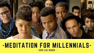 Meditation for Millennial- Finally Understand Meditation
