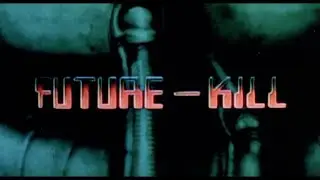 FUTURE-KILL (1985) Trailer [#futurekill #futurekilltrailer]