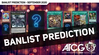 Yu-Gi-Oh! TCG September 2020 Banlist Prediction & Discussion