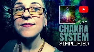 The CHAKRA SYSTEM: a SIMPLIFIED approach