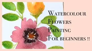 Watercolor flowers painting | beginner friendly painting tutorial | how to paint watercolour flower