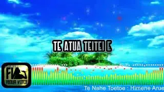 TE NAHE TOETOE - HIMENE ARUE + PAROLES