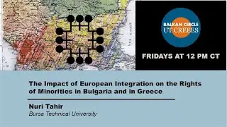 The Impact of European Integration on the Rights of Minorities in Bulgaria & Greece w Nuri Tahir
