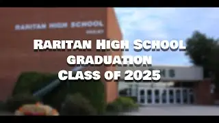 2025 Raritan High School Graduation