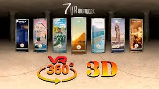 7VR Wonders 3D 360&deg; [Семь Чудес Света]