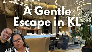 Crowne Plaza Kuala Lumpur City Centre | Where Luxury Meets Tranquility