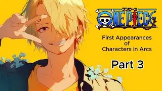 1st ONE PIECE Character Appearance PART 3