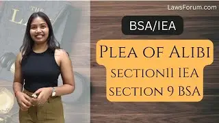 🎥 Plea of Alibi, Section 11 IEA, Section 9 BSA: Legal Provisions Explained! 📜