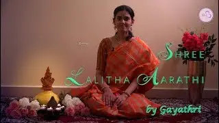 Shree Lalitha Devi Aarathi - by Gayathri