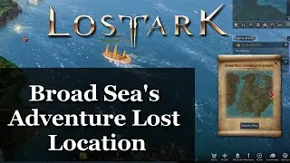 Lost Ark - Broad Sea's Adventure Lost Location