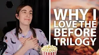 Why I Love the Before Trilogy | Popcorn Chat