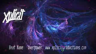 [Free] NBA Youngboy Type Beat 'Overpower' | Xplicit Productions