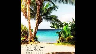 Plains of Time (Home World) - from 