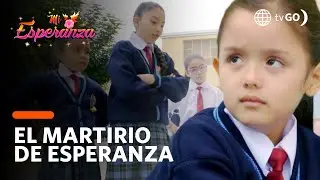 &iexcl;Esperanza vive un tenso momento con sus compa&ntilde;eras del colegio! | Mi Esperanza | Am&eacute;rica Televisi&oacute;n