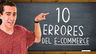10 errores que NO tienes que cometer en ecommerce
