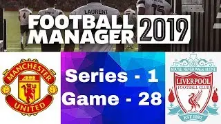 Football manager 2019 (fm19) | 500 Subs Special |Man Utd Vs Liverpool |Premier League