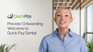 Quick Pay Dental: How Providers Can Get Started Today