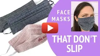 Best Fitting Fabric Face Mask that Does Not Slip