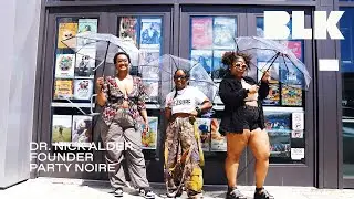 BLK x The Party Noire - It's Giving Space: Celebrating Queer Event Curators and Entrepreneurs