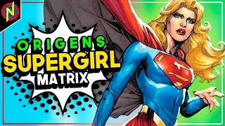 SUPERGIRL MATRIX: O CLONE DO UNIVERSO COMPACTO! | ORIGENS #12
