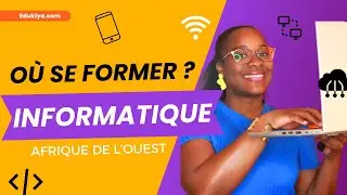 Formations INFORMATIQUE : Ou étudier en Afrique de l'Ouest ? | Écoles et établissements