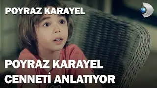 Poyraz Karayel Cenneti Anlatıyor! - Poyraz Karayel 33.Bölüm