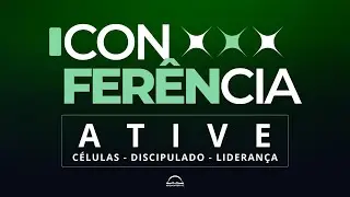 CONFER&Ecirc;NCIA ATIVE | Pr. Neto | Pr. Fabiano | Pr. Geraldo | Pr. Emerson