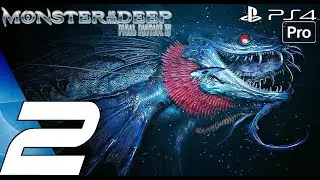 Monster of the Deep Final Fantasy XV - Gameplay Walkthrough Part 2 - Giant Fishes (PS4 PRO) PSVR