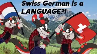 SWISS GERMAN: How a DIALECT is more DISTINCT than a LANGUAGE (Swiss German vs. German vs. Dutch)