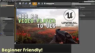 Unreal Engine 5 - How to play a video