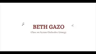 BETH-GAZO| Classes on Syrian Orthodox Liturgy|JSOYA Delhi Diocese