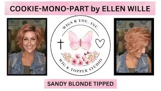 Ellen Wille Wig Review: Cookie-Mono-Part | Rose Blush Rooted @ellenwille #wigsryou #wigreview