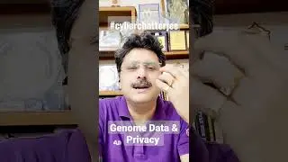 Your Genome Data & Privacy @cyberchatterjee #cyberchatterjee #viralvideo #bivas