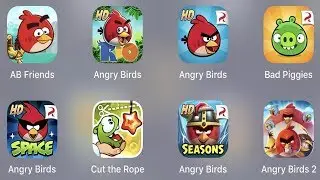 Angry Birds Friends,AB Rio,Angry Birds,Bad Piggies,AB Space,Cut The Rope,AB Season,Angry Birds 2