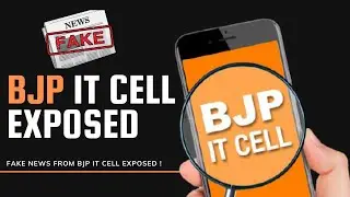 BJP IT CELL EXPOSED: How to deal with fake news and Propogandas !