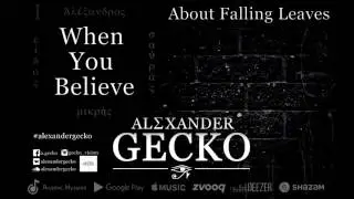 Alexander Gecko - About Falling Leaves (amazing relax guitar song)