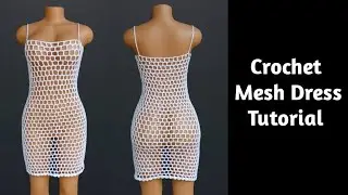 Crochet bikini cover up dress / Crochet mesh dress tutorial #crochetdress