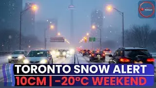 Toronto Snow Alert: 10cm Snowfall + Coldest Weekend -20&deg;C | GTA Weather Warning Jan 21, 2026